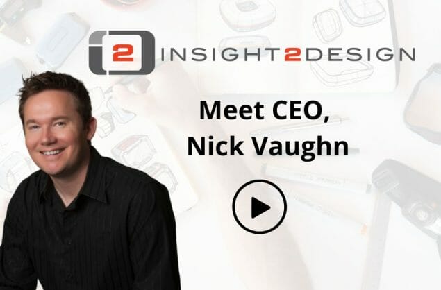 Interview with Insight 2 Design’s CEO